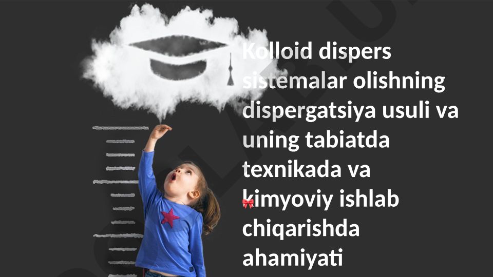Kolloid dispers sistemalar olishning dispergatsiya usuli va uning tabiatda texnikada va kimyoviy ishlab chiqarishda ahamiyati