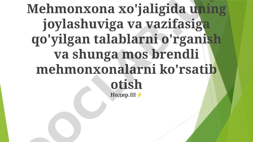 Mehmonxona xo'jaligida joylashuv va vazifaga qo'yilgan talablar