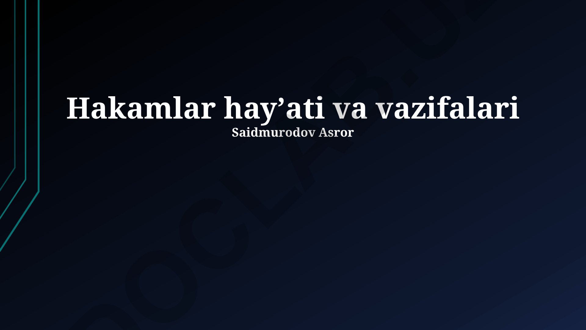 Hakamlar hayʼati va vazifalari