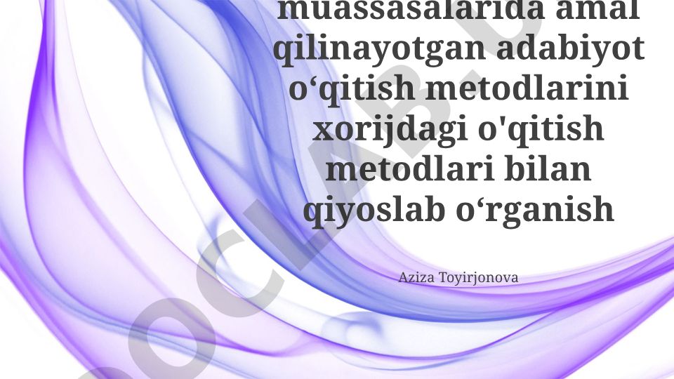 O'zbekiston va xorijda adabiyot o'qitish usullarini qiyosiy tahlili