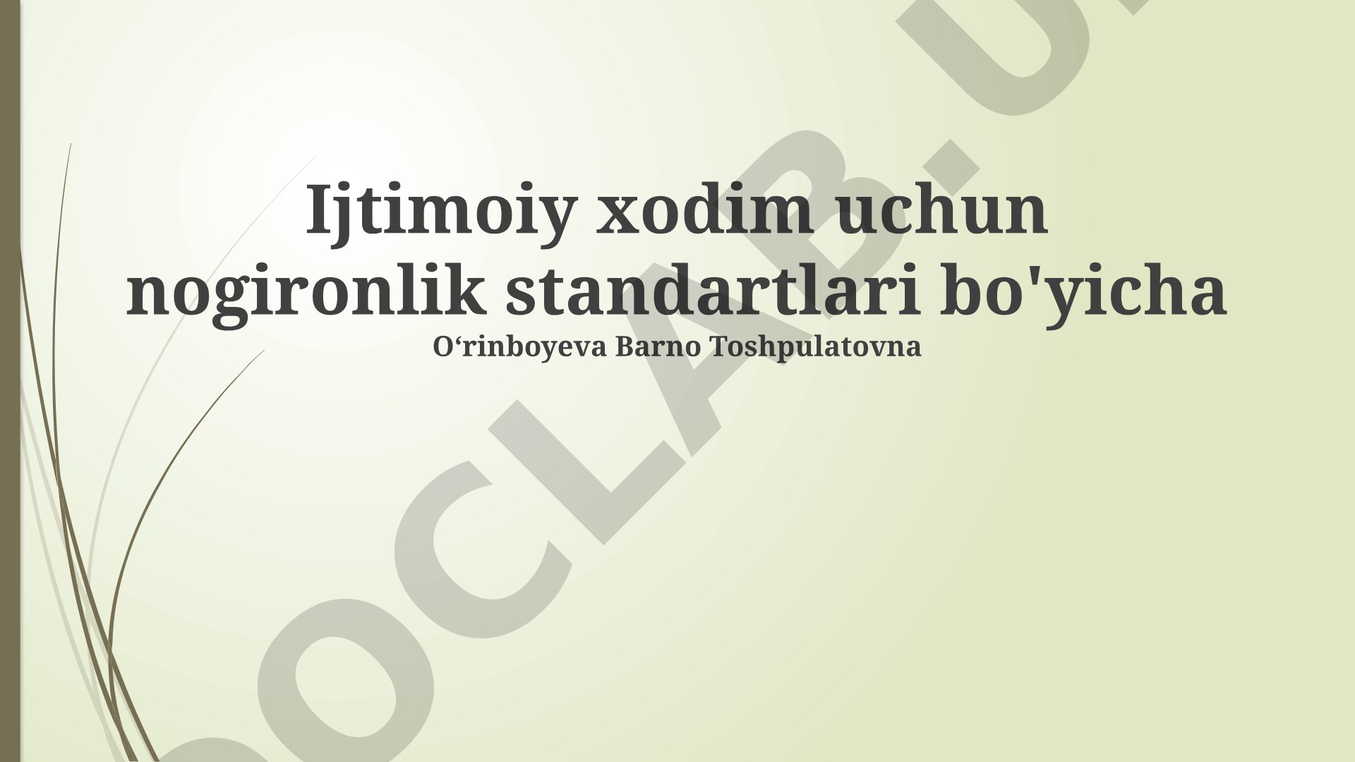 Ijtimoiy xodim uchun nogironlik standartlari