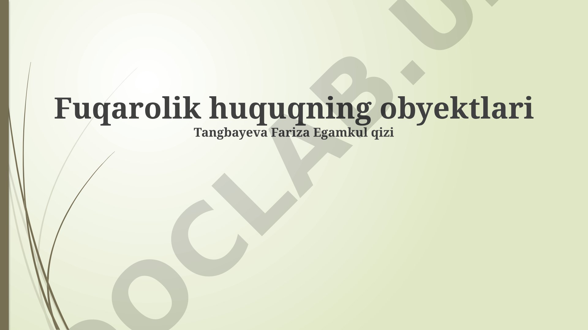 Fuqarolik huquqining obyektlari