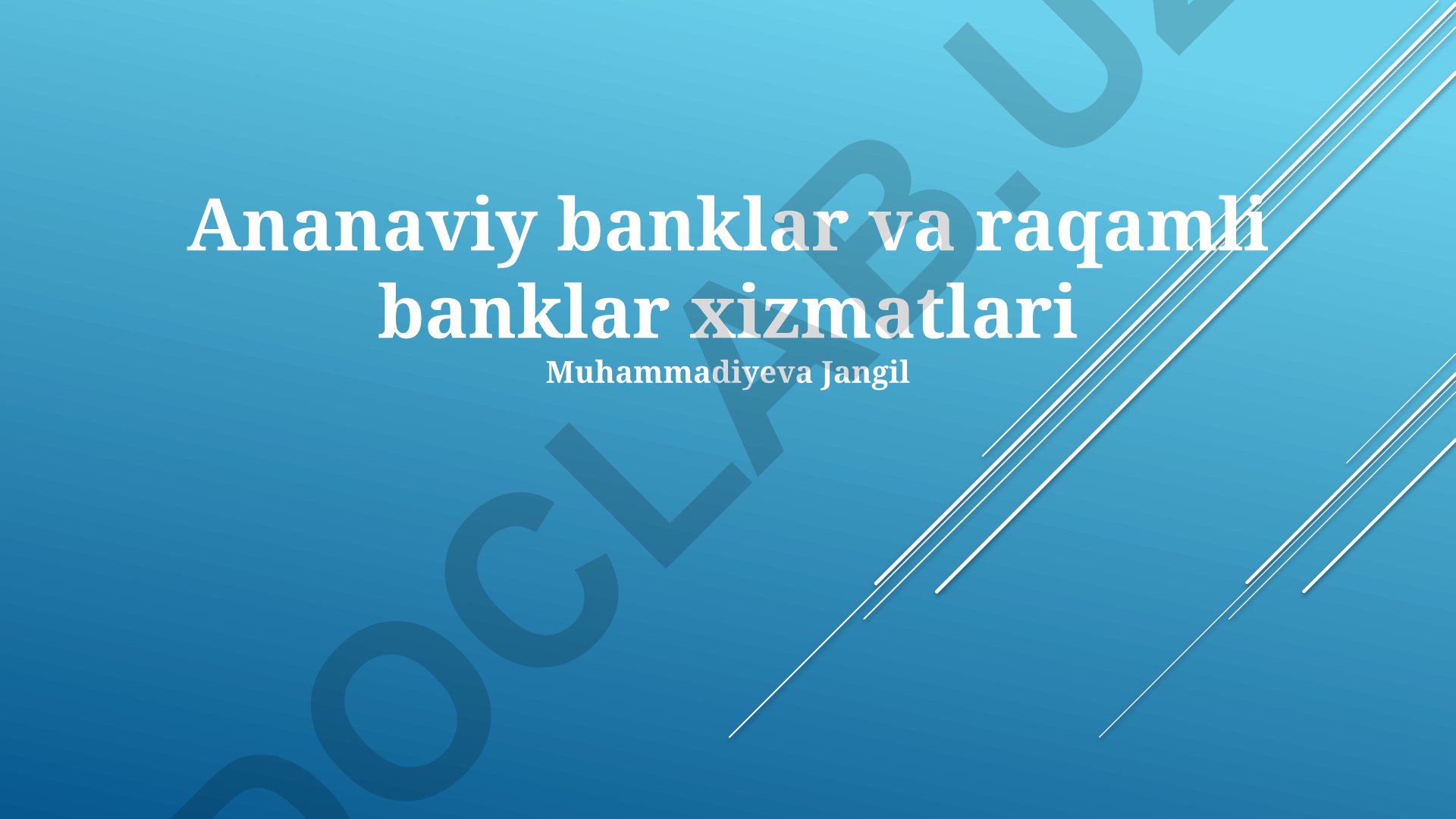 An'anaviy va raqamli bank xizmatlari taqqoslashi