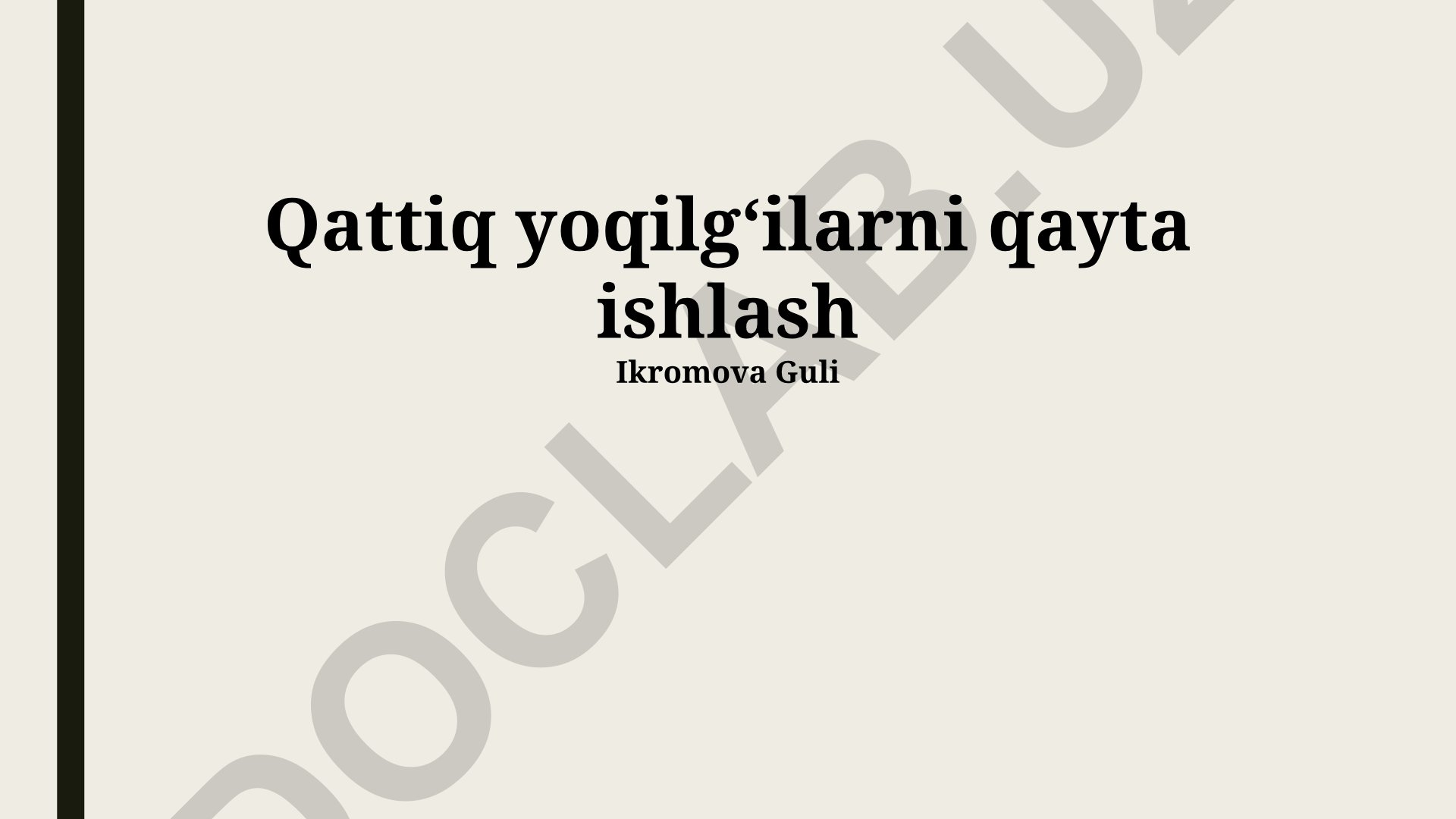 Qattiq yoqilgʻilarni qayta ishlash jarayonlari va texnologiyalari