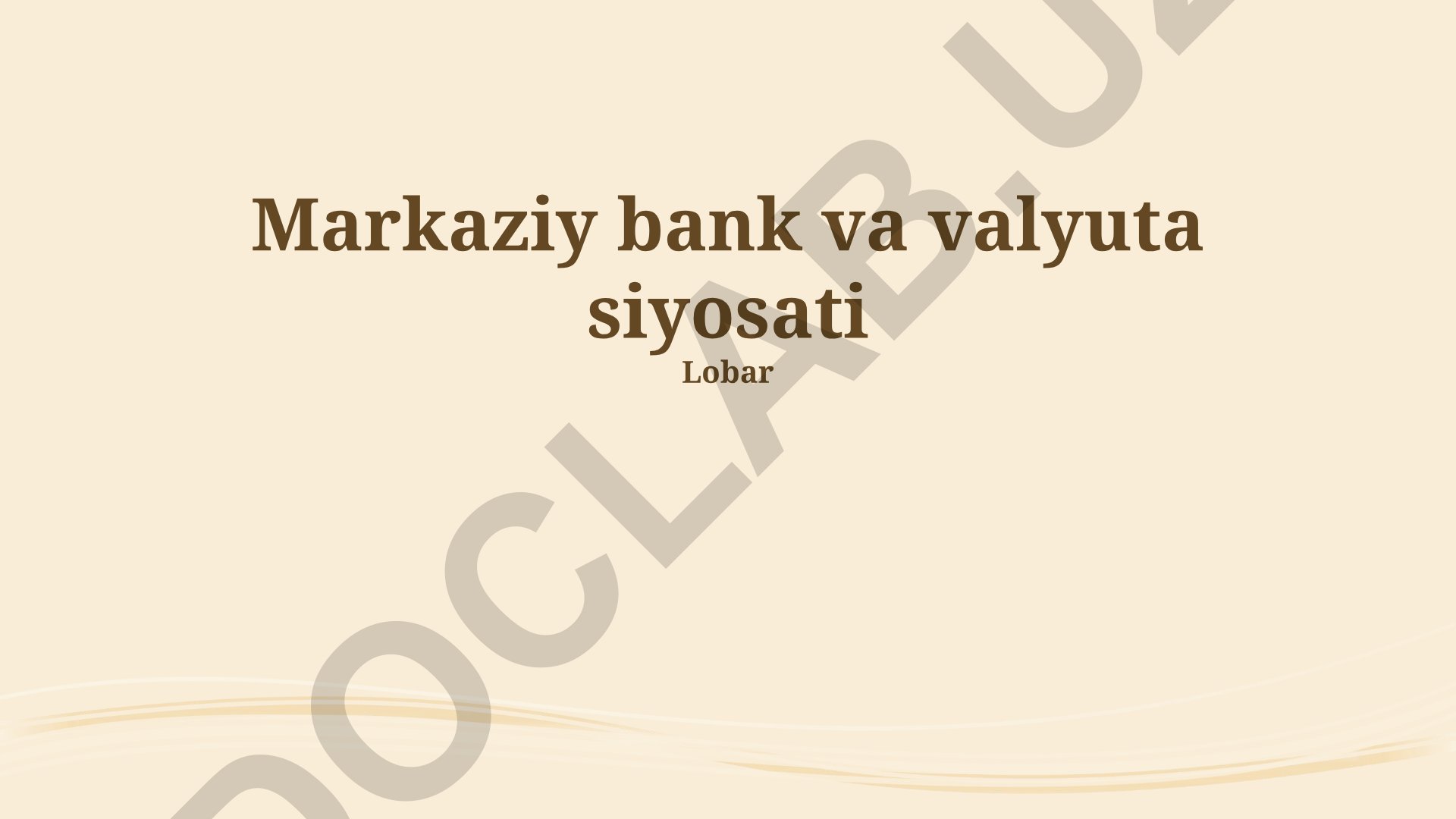 Markaziy bank va valyuta siyosati
