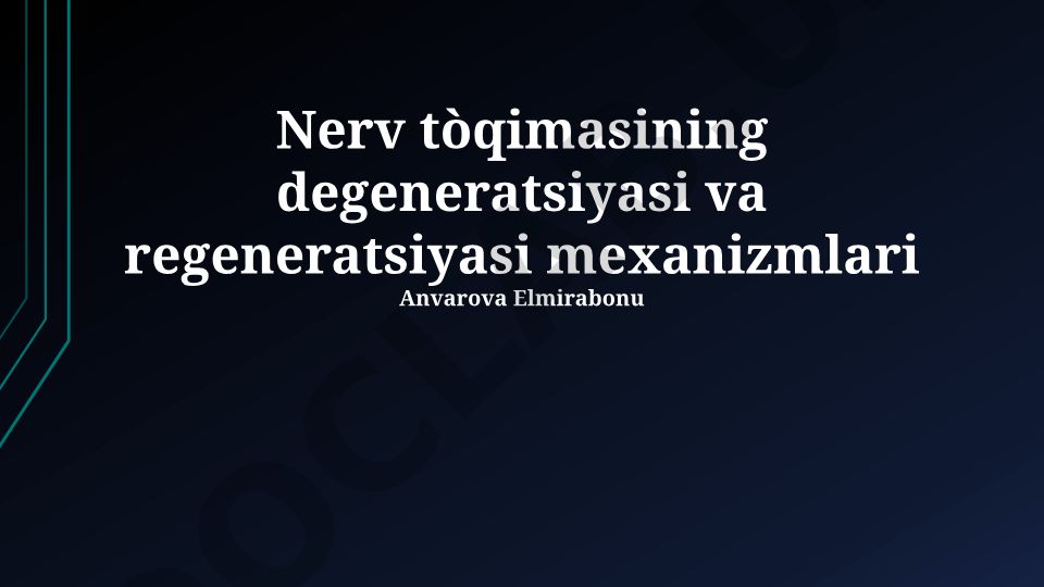 Nerv to'qimasining degeneratsiyasi va regeneratsiyasi mexanizmlari