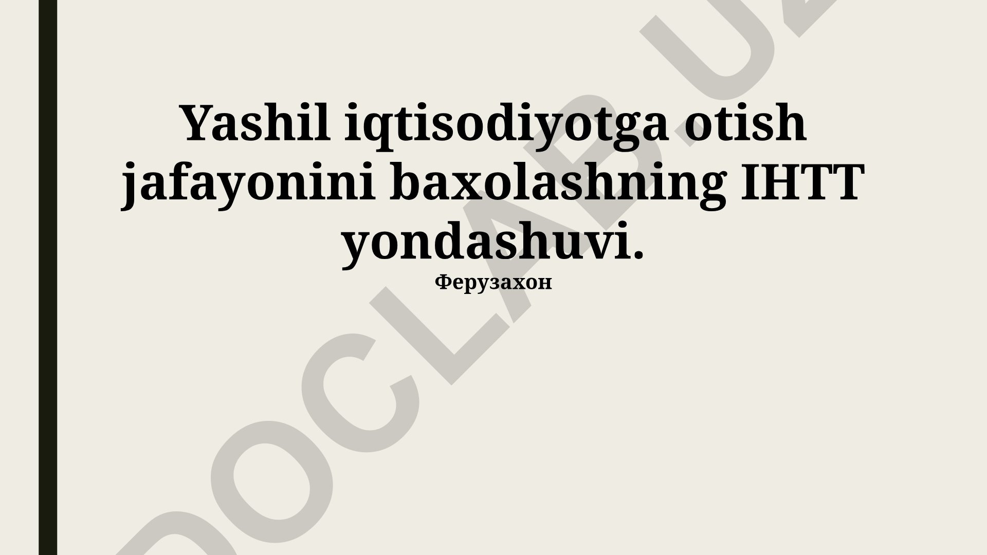 Yashil iqtisodiyotga o'tishni baholashda IHIT yondashuvi