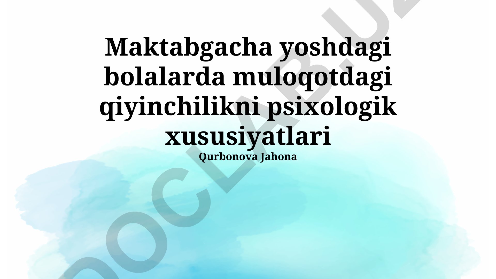 Maktabgacha yoshdagi bolalarda muloqot qiyinchiliklarining psixologik xususiyatlari