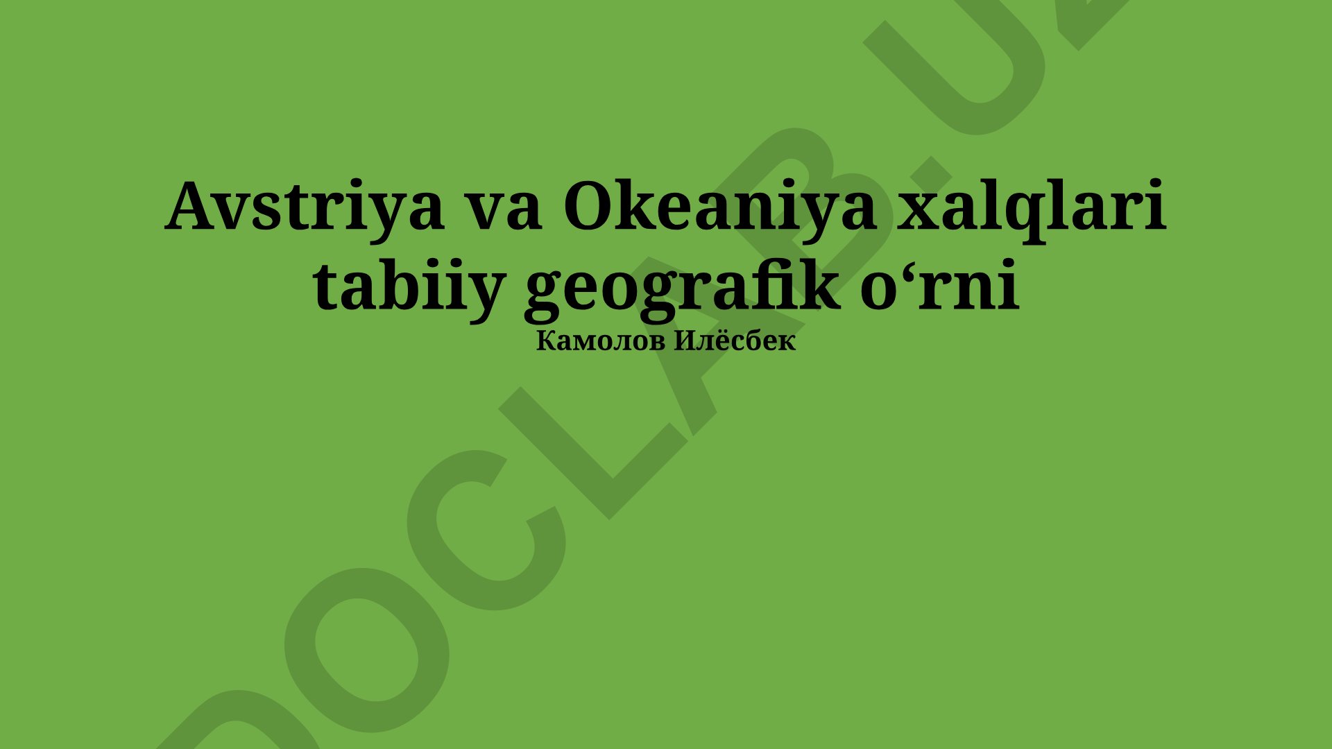 Avstriya va Okeaniya xalqlari tabiiy geografik o'rni