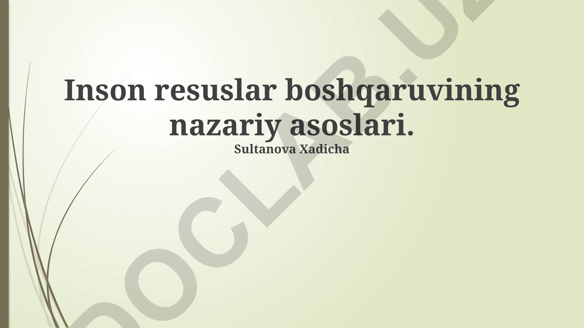 Inson resurslar boshqaruvining nazariy asoslari