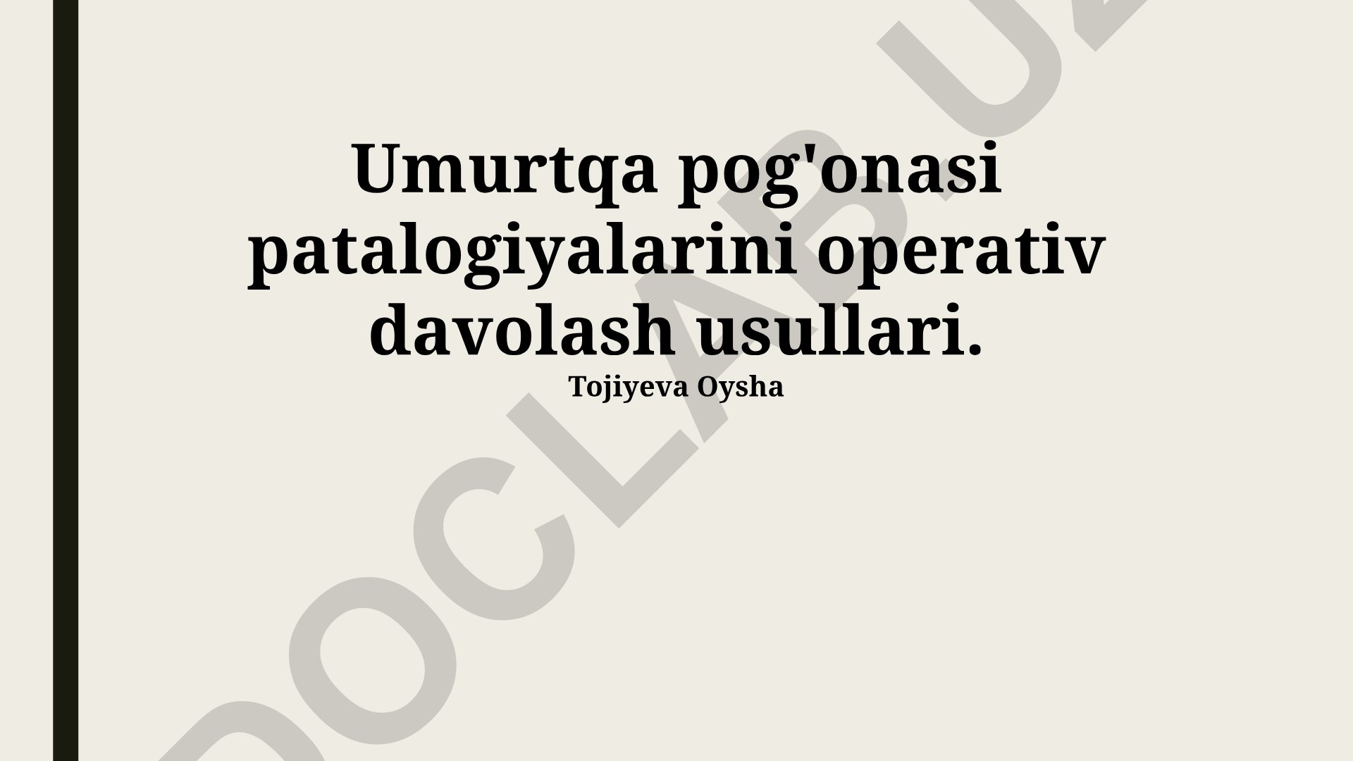 Umurtqa pog'onasi patalogiyalarini operativ davolash usullari