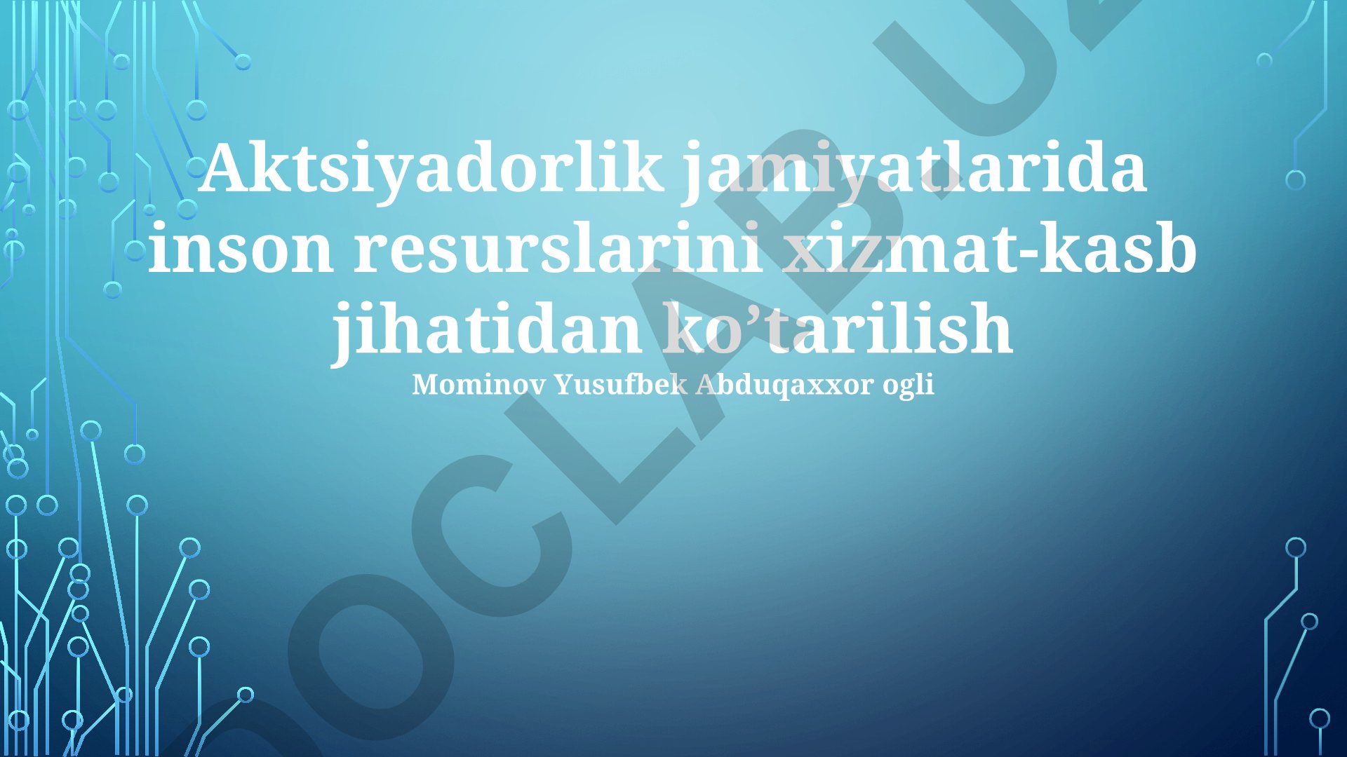 Aksiyadorlik jamiyatlarida inson resurslarini xizmat-kasb jihatidan ko'tarilish