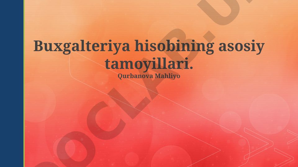 Buxgalteriya hisobining asosiy tamoyillari