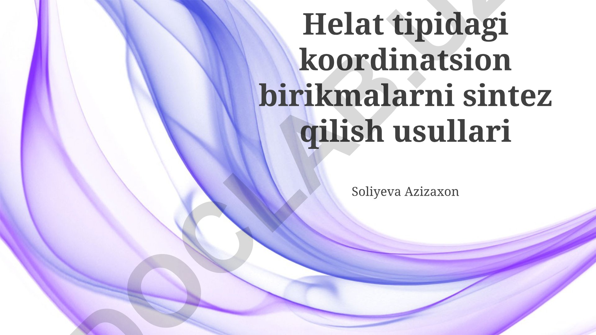 Helat tipidagi koordinatsion birikmalarni sintez qilish usullari