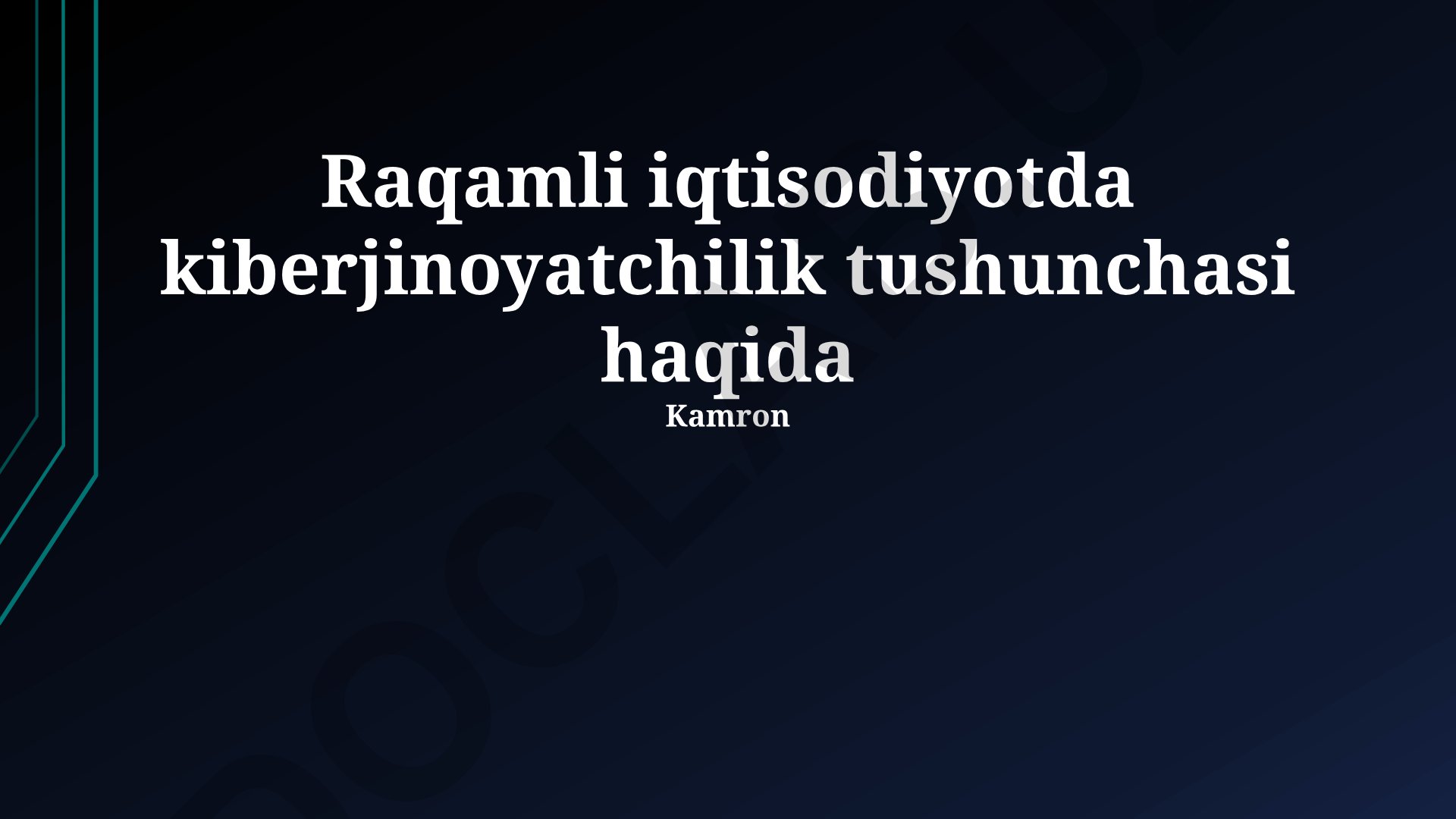 Raqamli iqtisodiyotda kiberjinoyatchilik tushunchasi