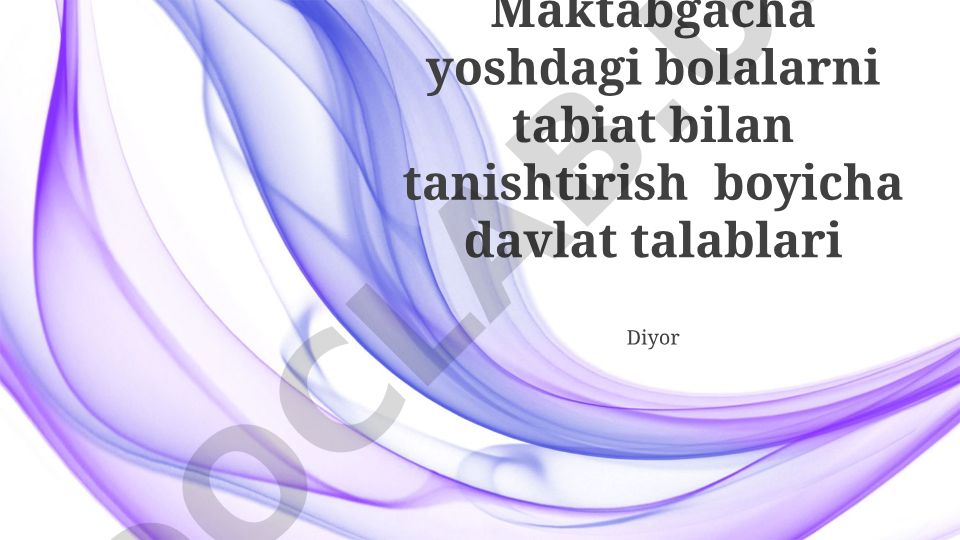 Maktabgacha yoshdagi bolalarni tabiat bilan tanishtirish bo'yicha davlat talablari