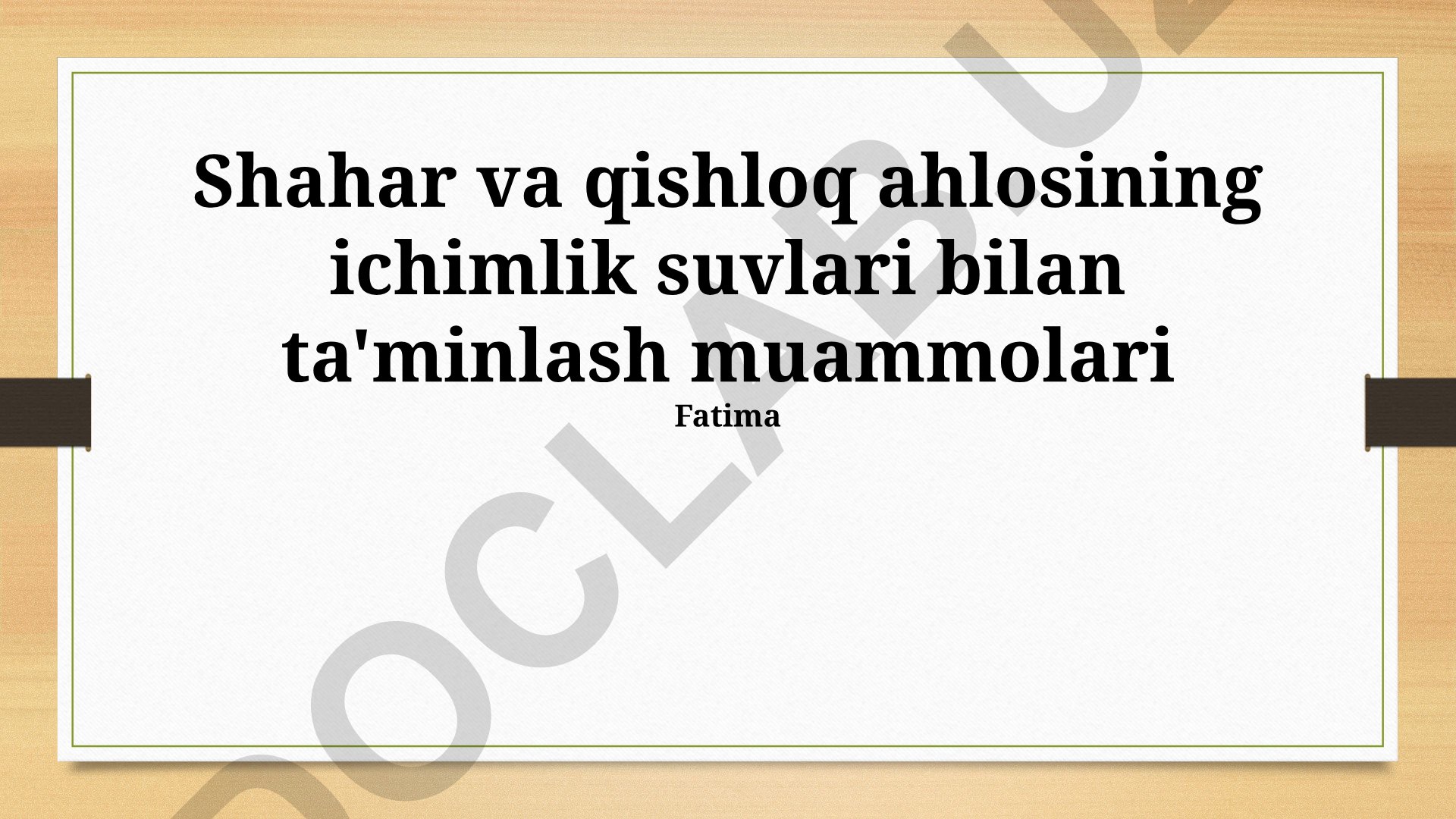 Shahar va qishloq aholisining ichimlik suvlari bilan ta'minlash muammolari