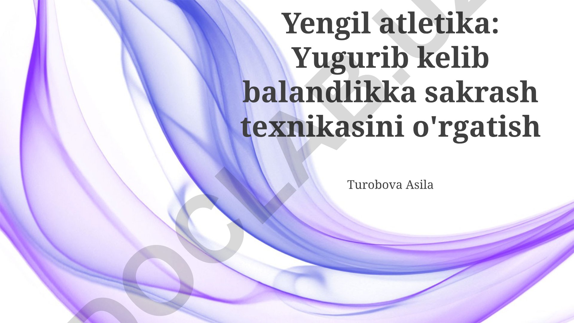 Yengil atletika: Yugurib kelib balandlikka sakrash texnikasini o'rgatish