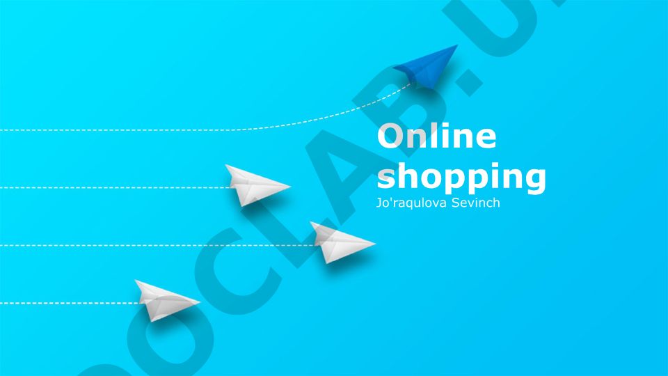 Online shoppingning tarixiy rivojlanishi va hozirgi holati