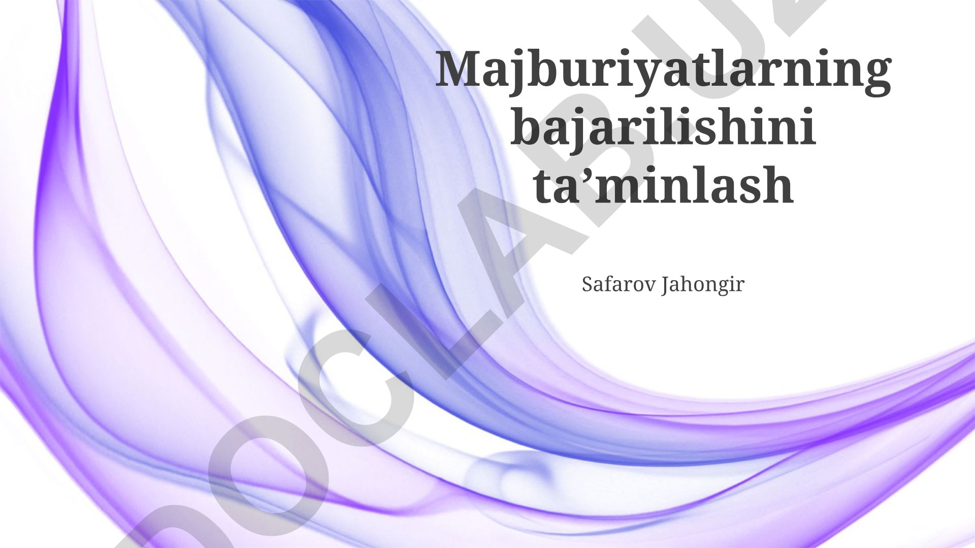 Majburiyatlarning bajarilishini ta'minlash strategiyasi