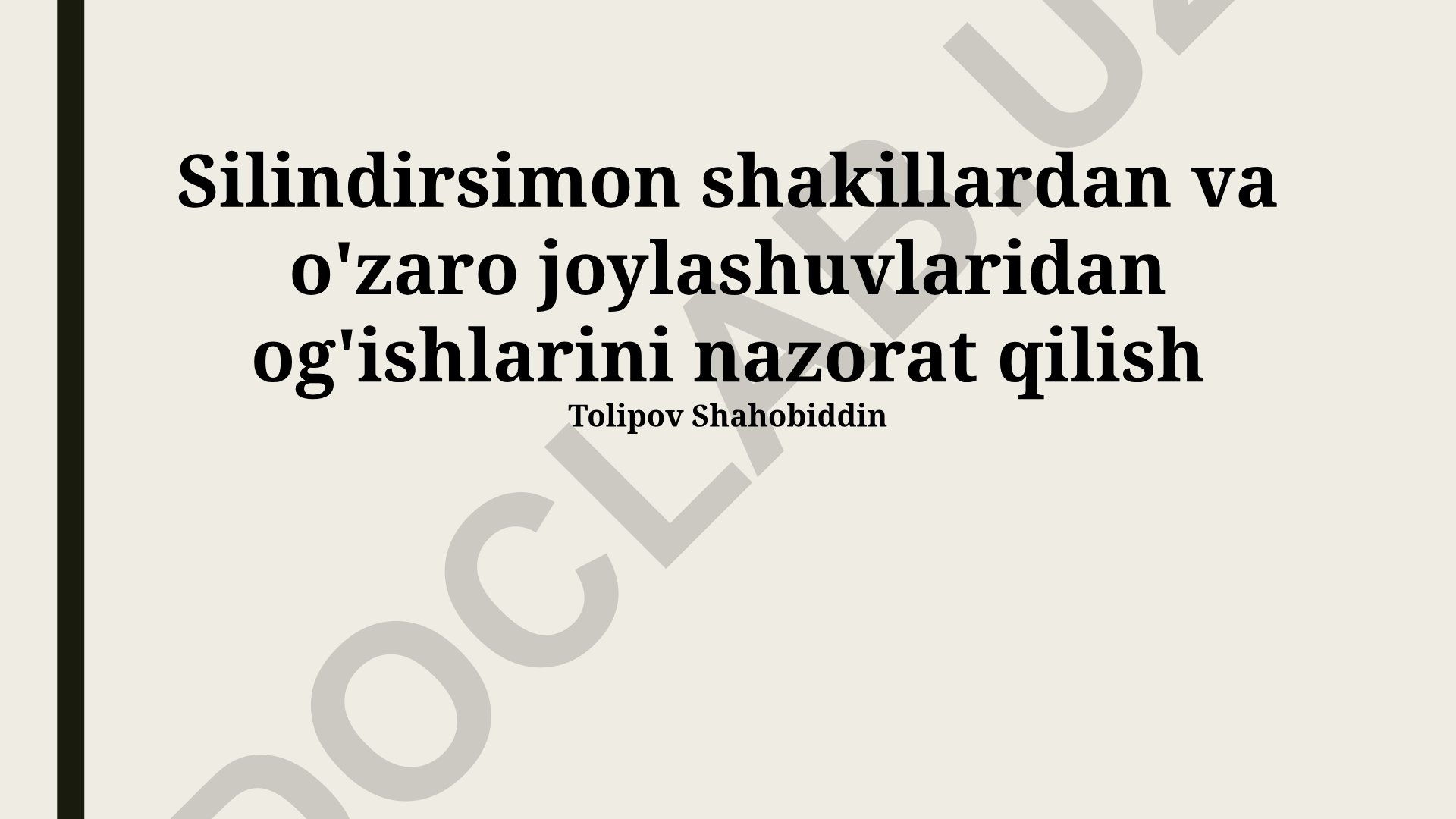 Silindrsimon shakillardan va o'zaro joylashuvlaridan og'ishlarni nazorat qilish
