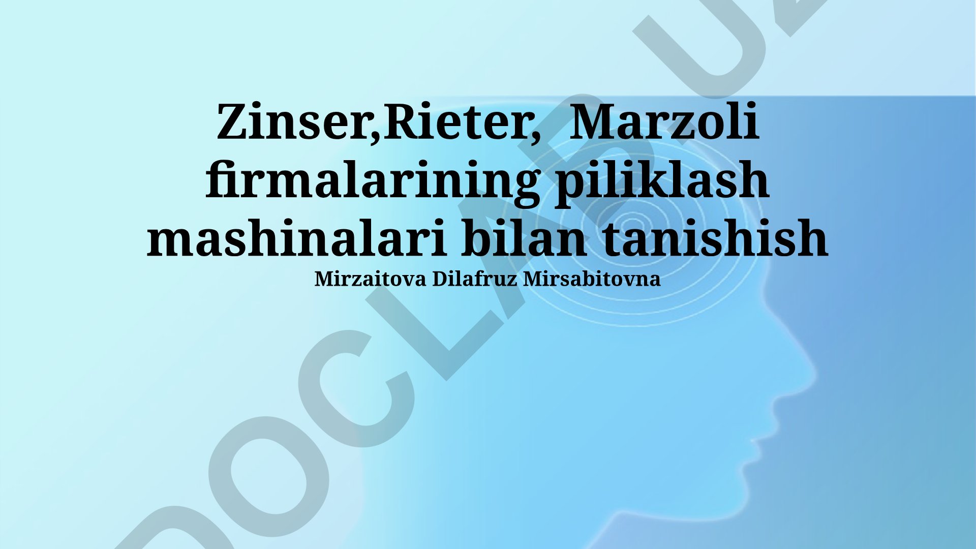 Zinser, Rieter va Marzoli firmalarining piliklash mashinalari bilan tanishish