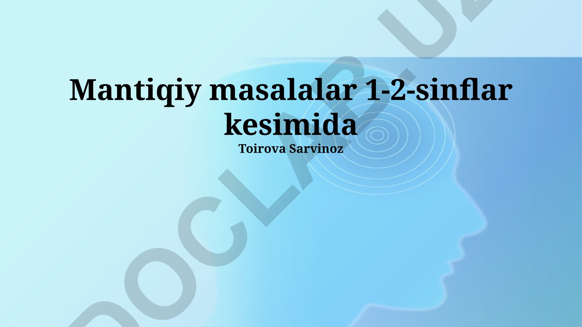 1-2-sinflar uchun mantiqiy masalalar va ularni o'rgatish metodikasi