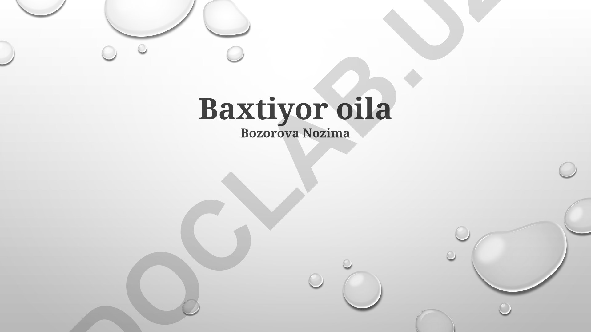 Baxtiyor oilasining an'analari, tarixi va kelajagi