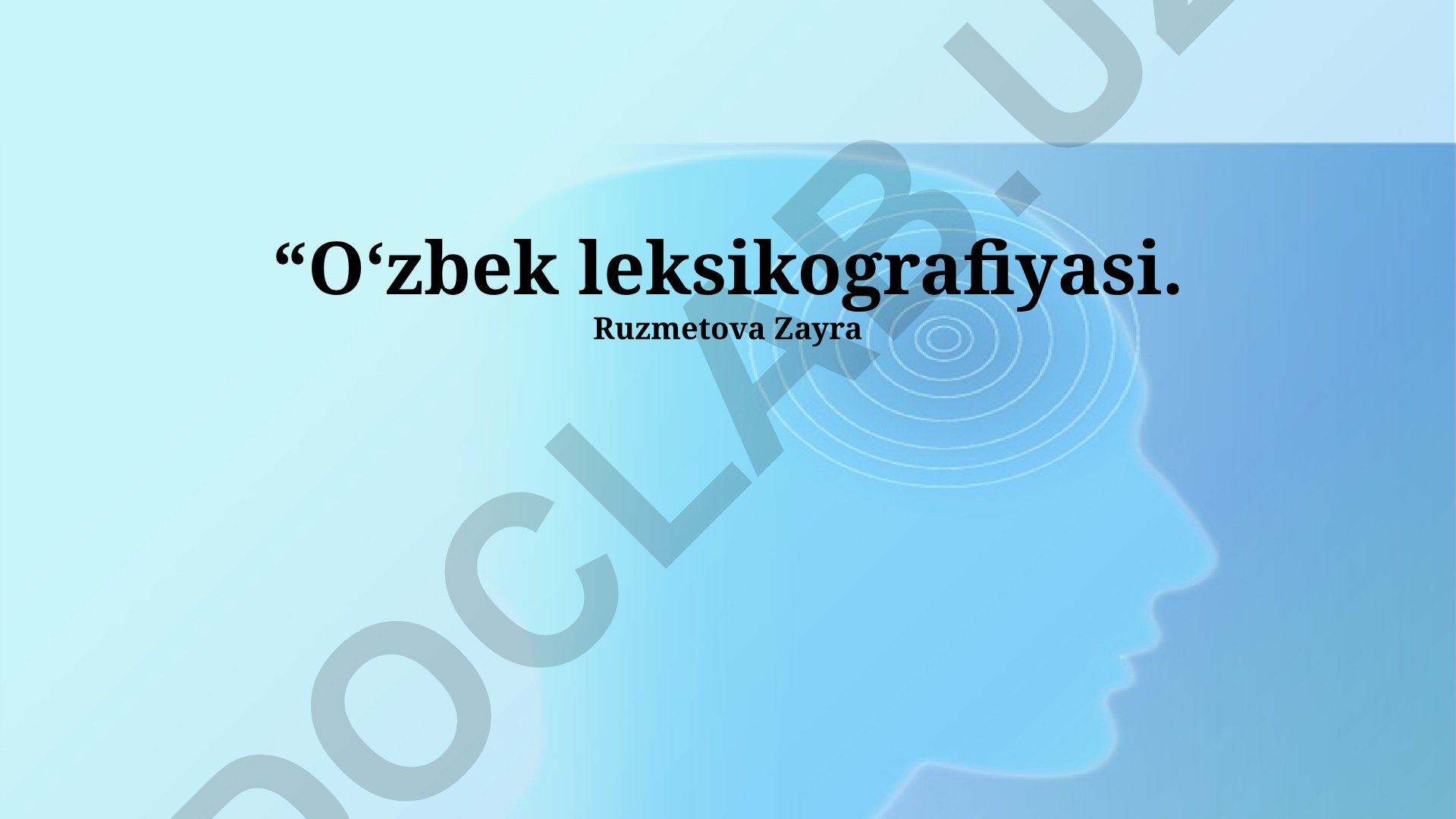 O'zbek leksikografiyasi tarixi va zamonaviy muammolari