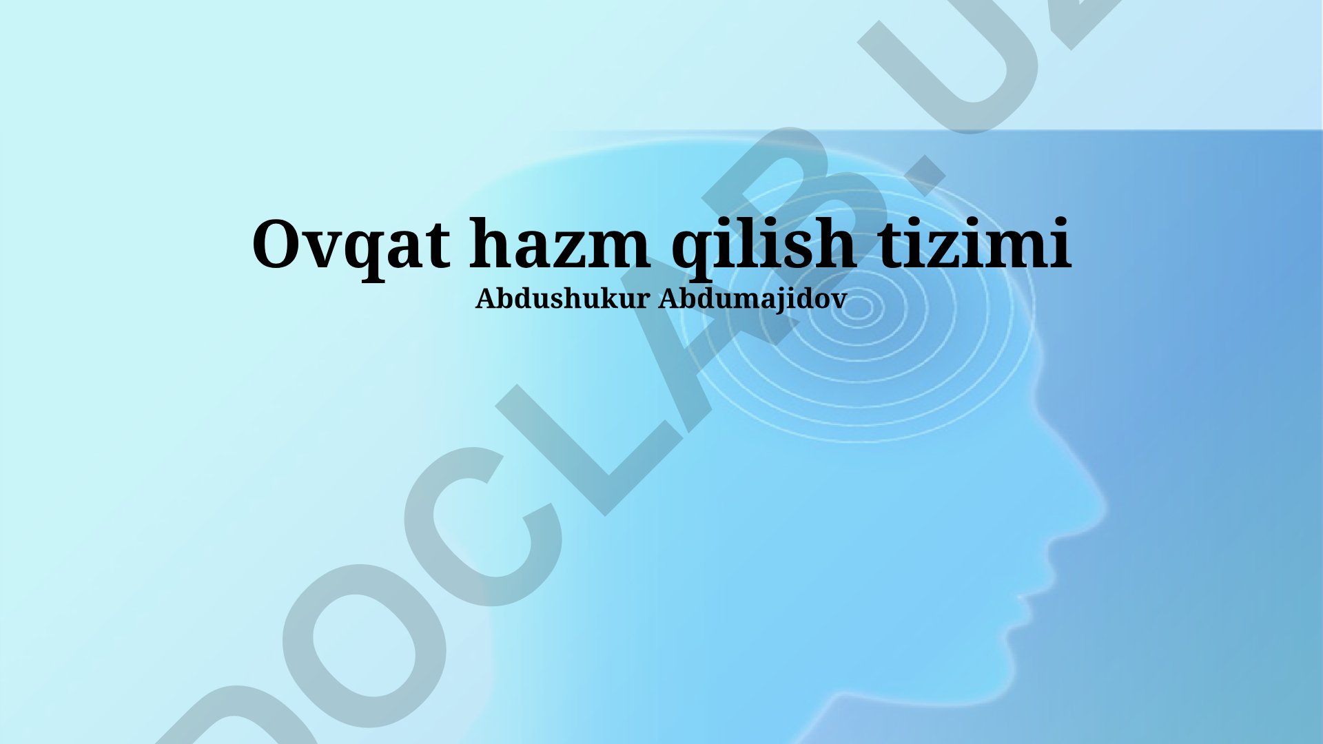 Ovqat hazm qilish tizimi tuzilishi va jarayonlari