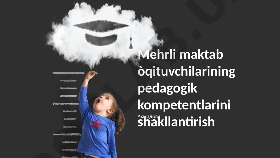 Mehrli maktab o'qituvchilarining pedagogik kompetentlarini shakllantirish