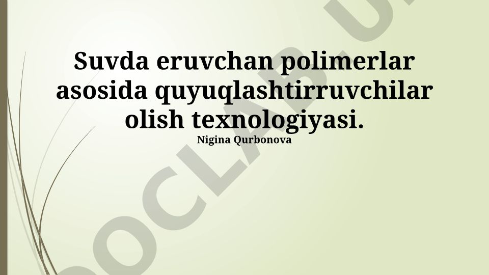 Suvda eruvchan polimerlar asosida quyuqlashtiruvchilar olish texnologiyasi