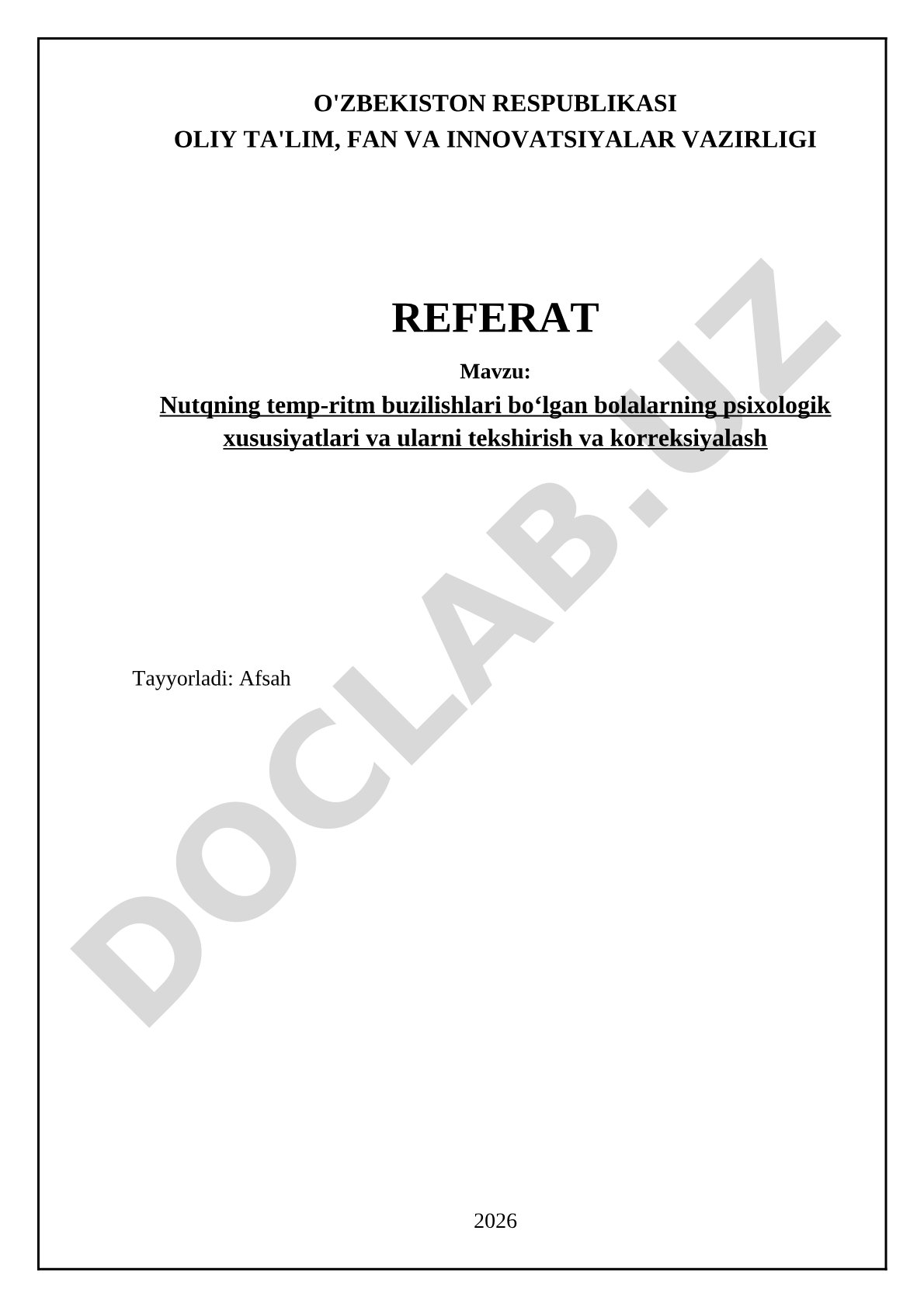 Nutqning temp-ritm buzilishlari boʻlgan bolalarning psixologik xususiyatlari va ularni tekshirish va korreksiyalash