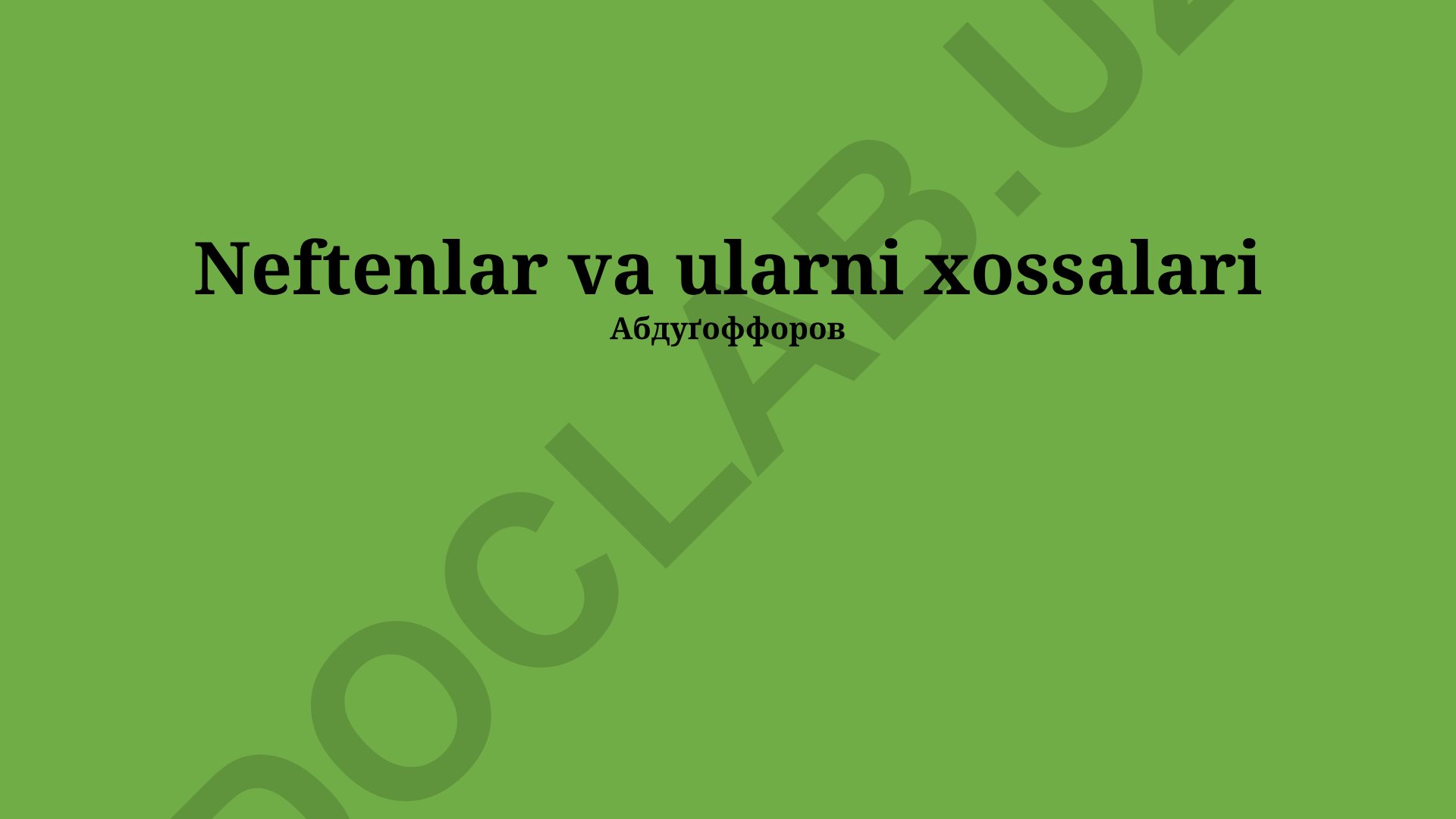 Neft va uning xossalari