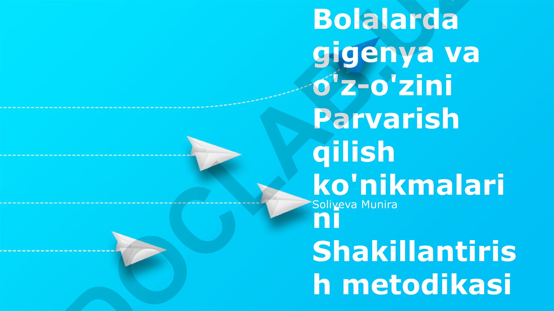 Bolalarda gigiena va o'z-o'ziga xizmat ko'rsatish ko'nikmalarini rivojlantirish metodologiyasi