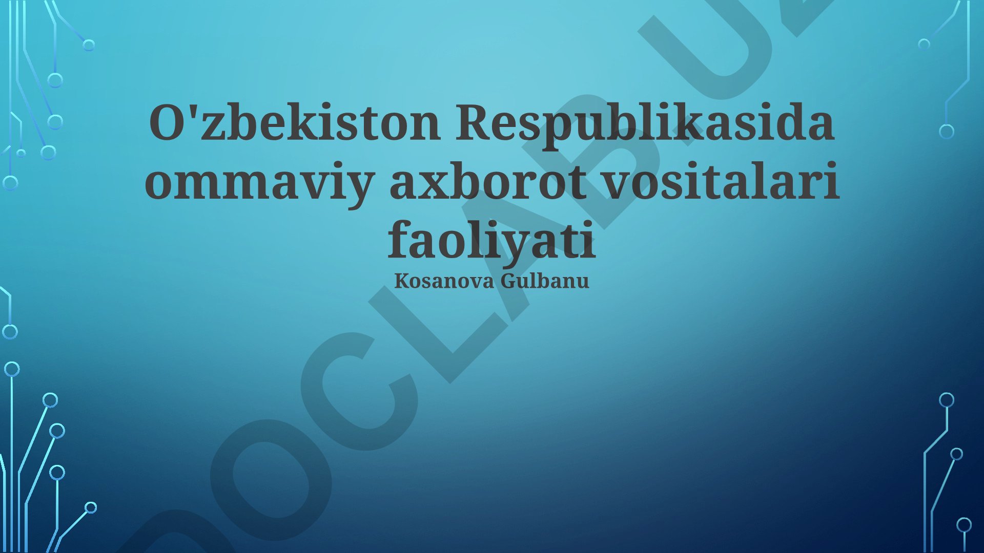 O'zbekistonda ommaviy axborot vositalari faoliyati
