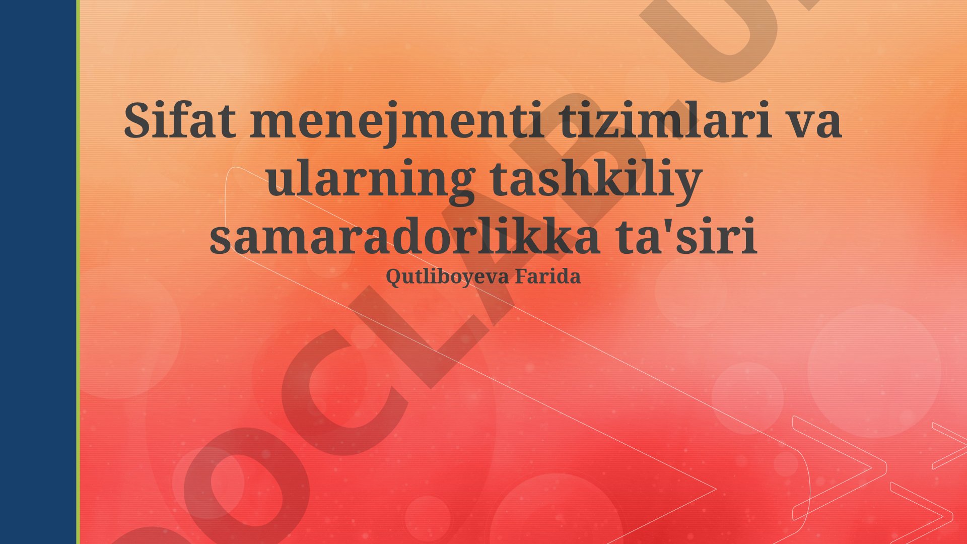 Sifat menejmenti tizimlari va ularning tashkiliy samaradorlikka ta'siri