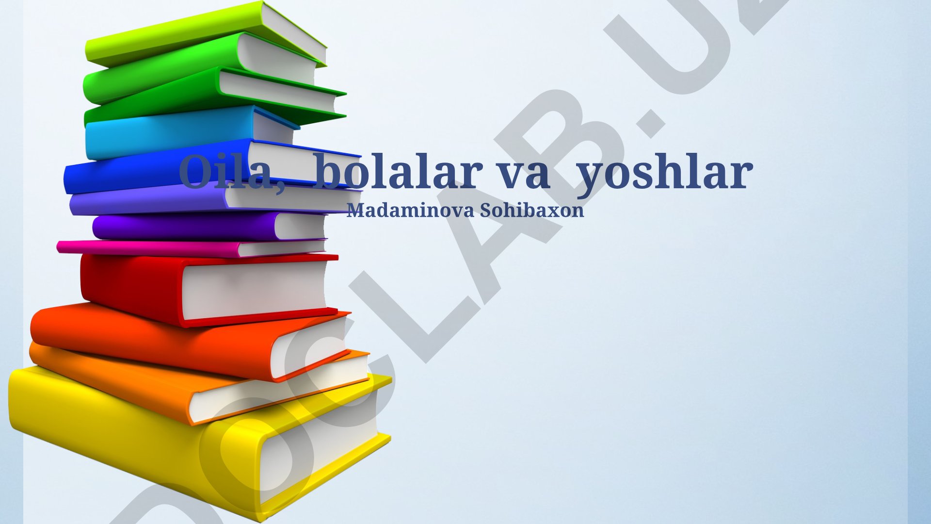 Zamonaviy oila, bolalar va yoshlar muammolari