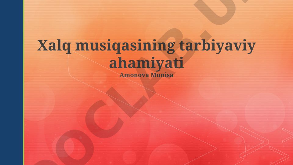 Xalq musiqasining tarbiyaviy ahamiyati