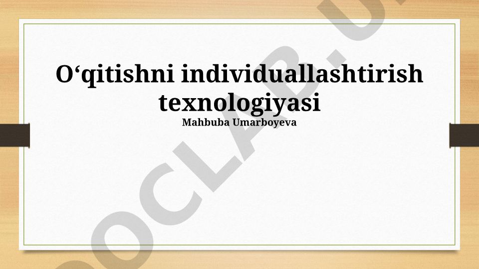 Oʻqitishni individuallashtirish texnologiyasi