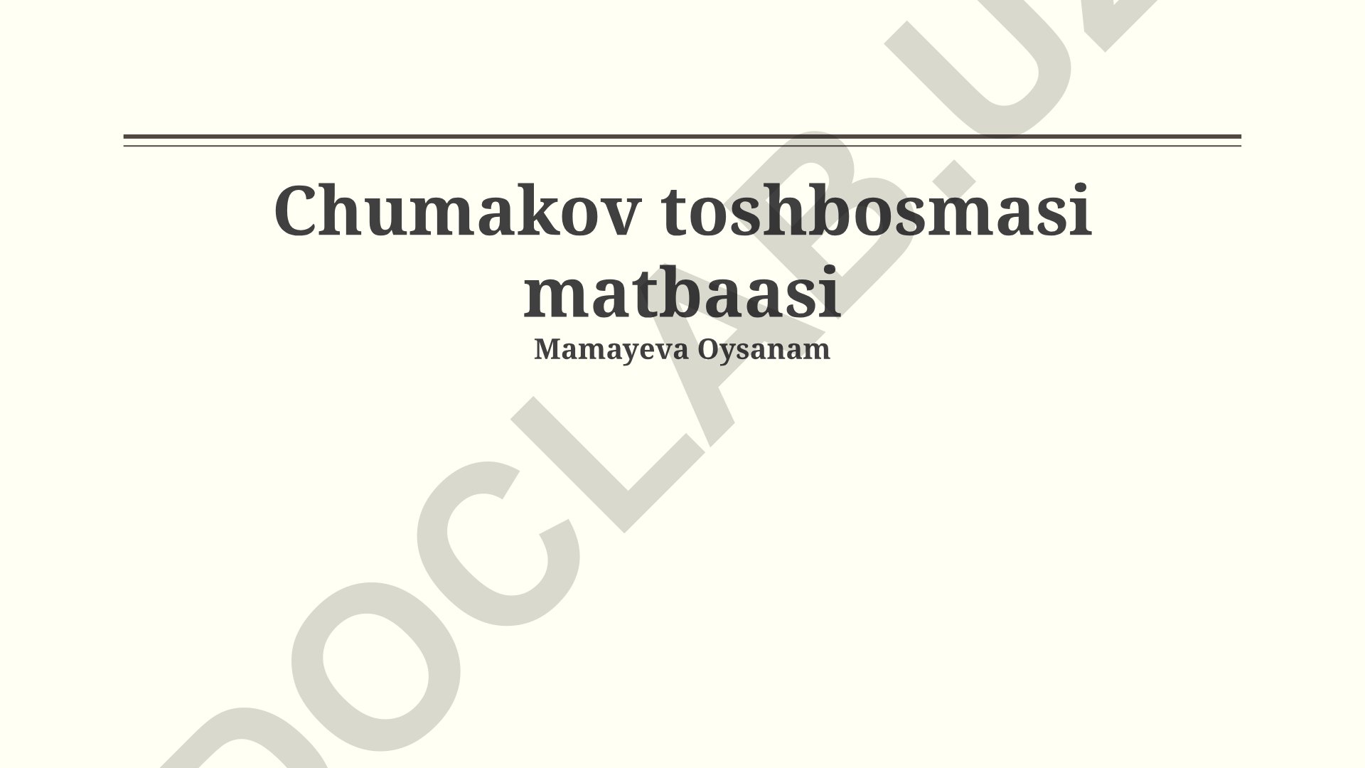 Chumakov toshbosmasi matbaasi tarixi va merosi