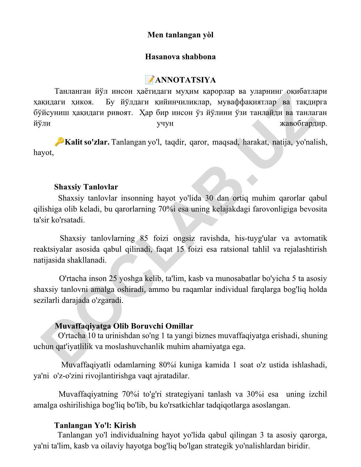 Tanlangan yo'l va shaxsiy tanlovlar haqida hikoya
