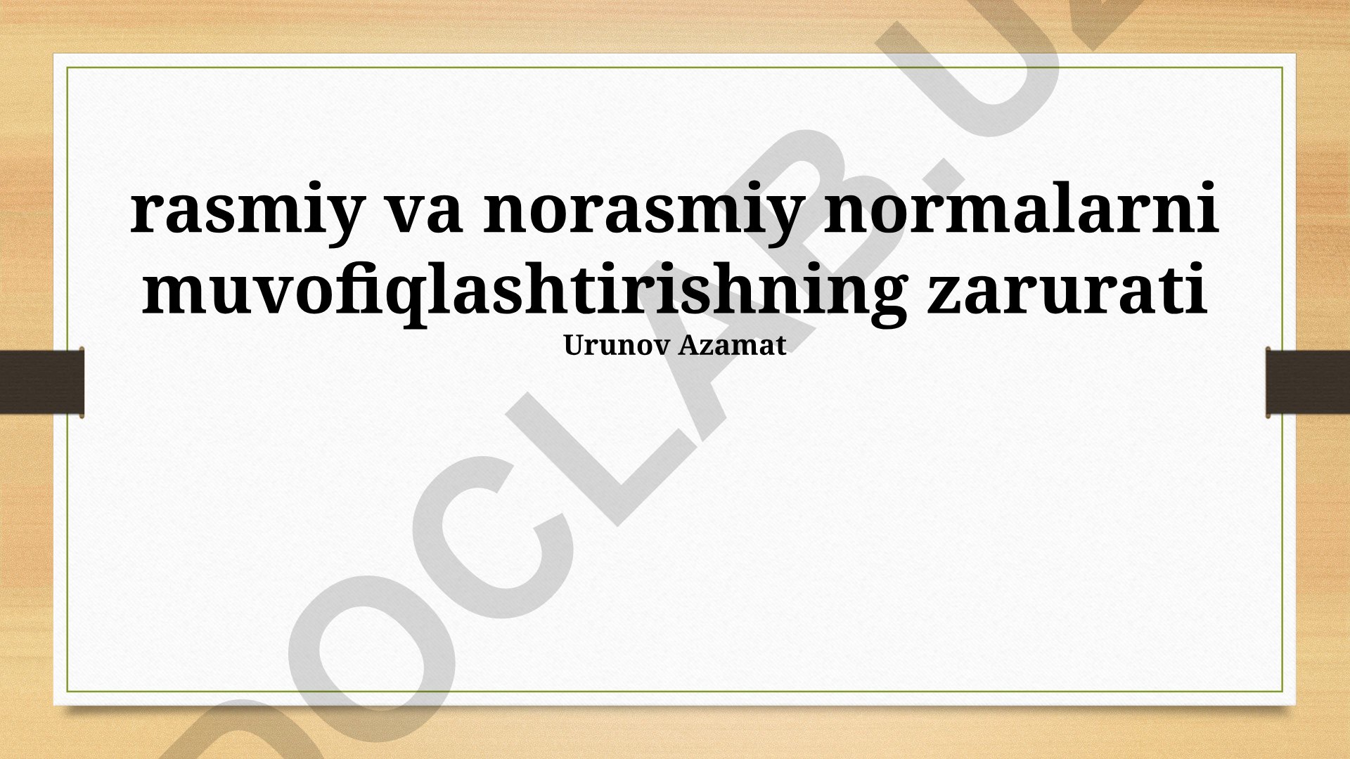Rasmiy va norasmiy normalarni muvofiqlashtirish