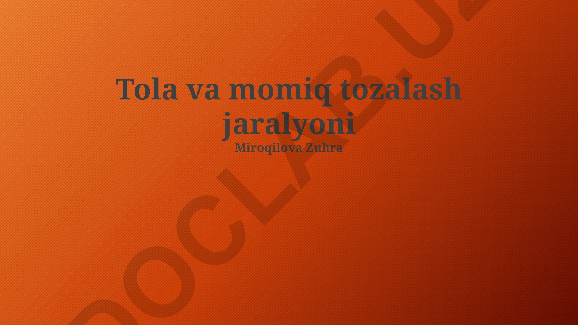 Tola va momiq tozalash jarayoni