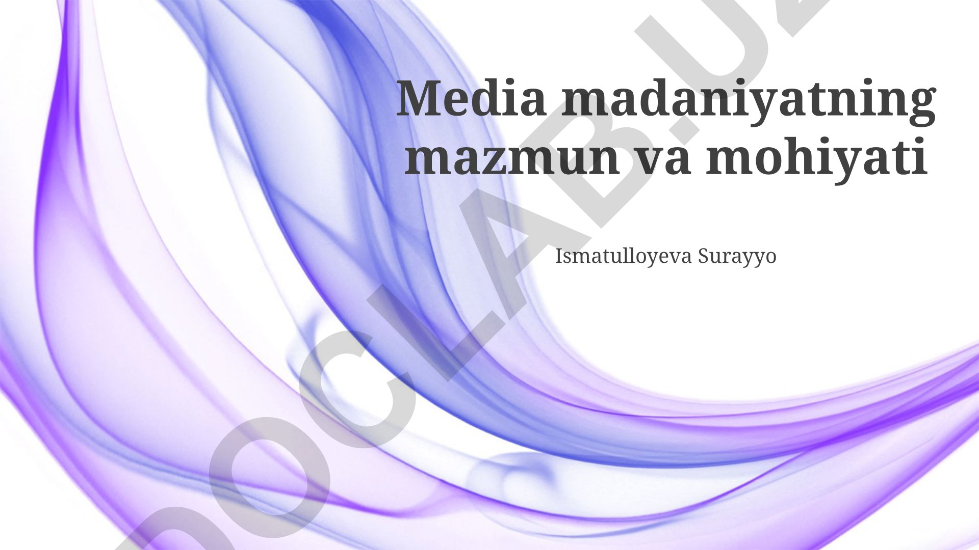 Media madaniyatining mazmuni, mohiyati va shakllantirish yo'llari