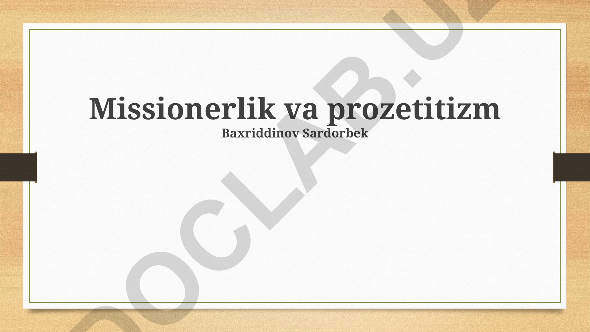 Missionerlik va prozelitizmning ijtimoiy-madaniy oqibatlari