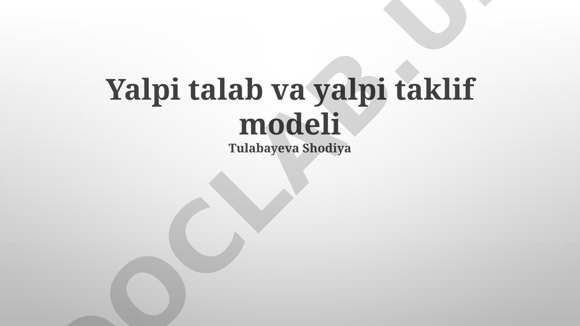 Yalpi talab va yalpi taklif modeli