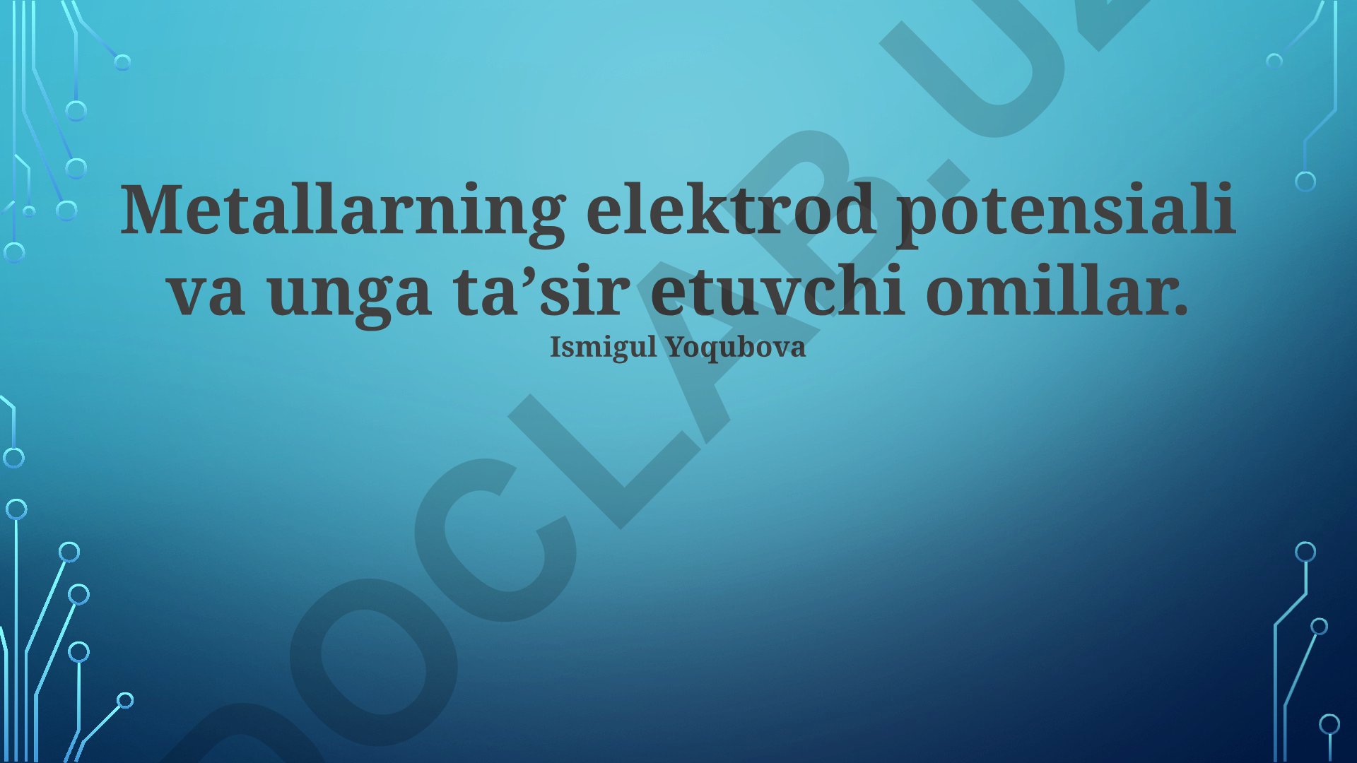 Metallarning elektrod potensiali va unga ta'sir etuvchi omillar