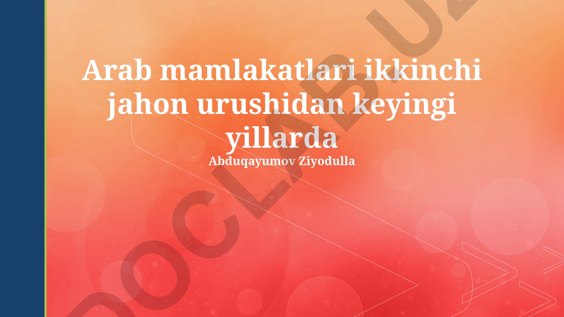 Ikkinchi jahon urushidan keyingi Arab mamlakatlarining rivojlanishi