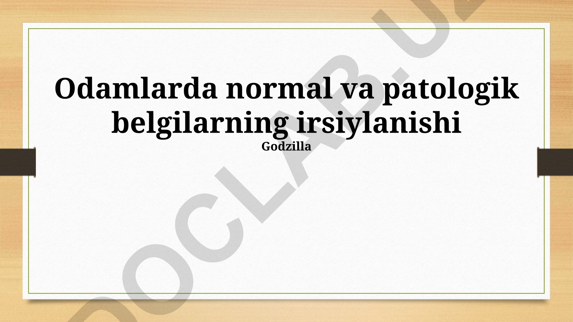 Odamlarda normal va patologik belgilarning irsiylanishi